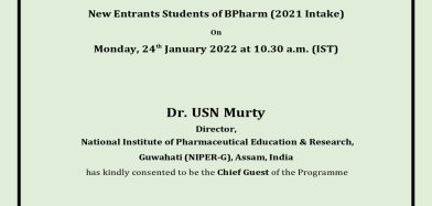 Institute of Pharmacy is organizing Orientation Programme for the new entrants of BPharm (2021 intake) during 24th to 29th January, 2022