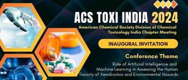 American Chemical Society Toxicology (ACS TOXI) India Chapter Conference