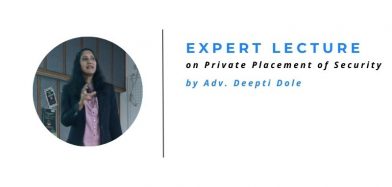 Expert Lecture on Private Placement of Securities by Deepti Dole