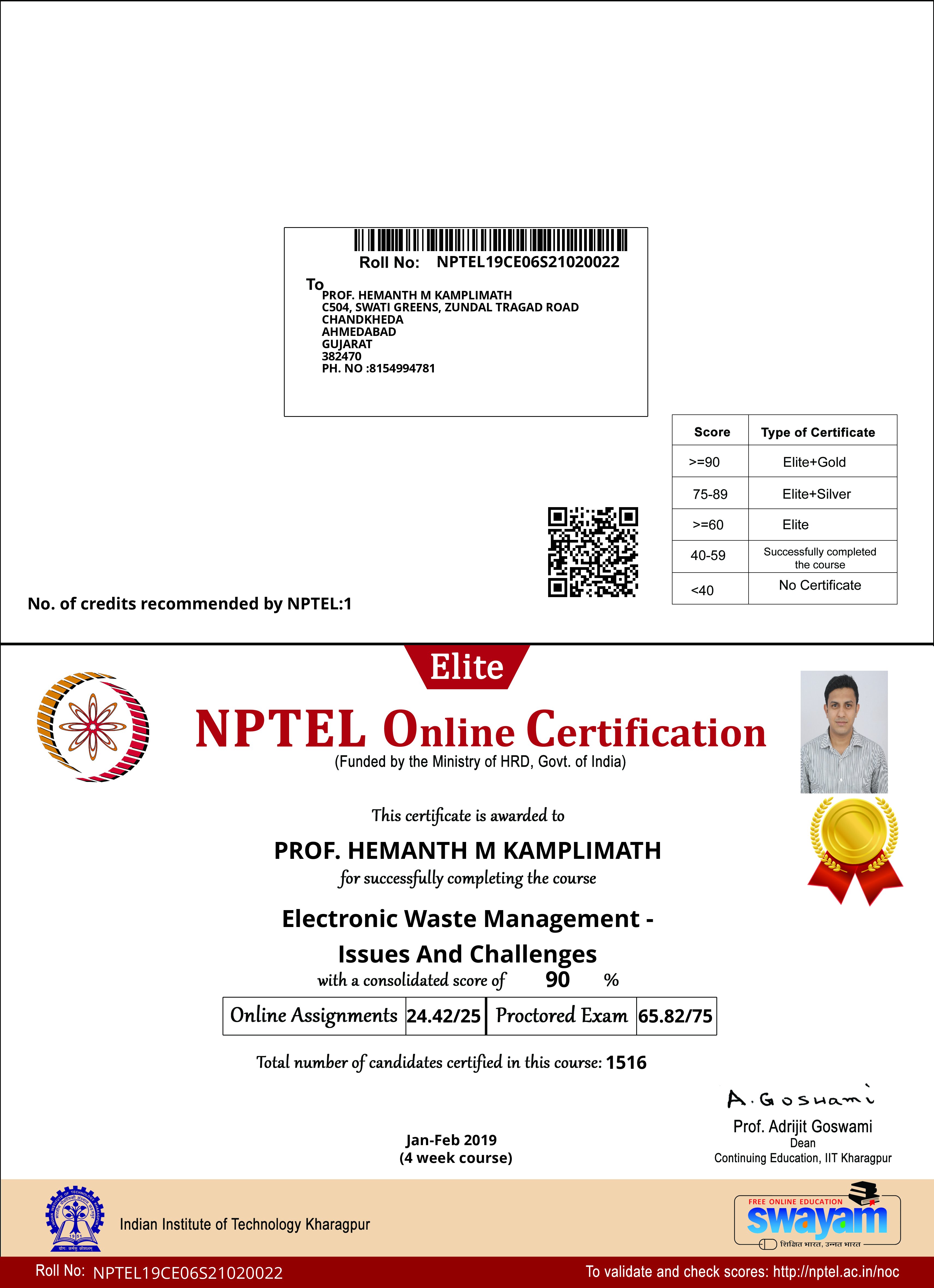 Gold Medal in the 4 week NPTEL course on Electronic Waste Management