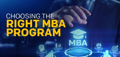 Navigating the Maze: A Guide to Choosing the Right MBA Program