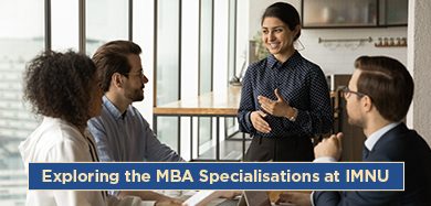 Exploring the MBA Specialisations at IMNU