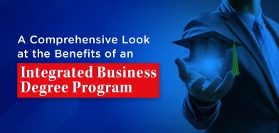 Comprehensive Look at the Benefits of an Integrated Business Degree Program