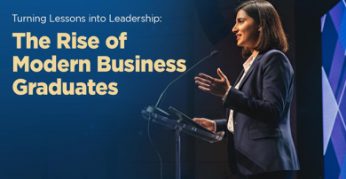 Turning Lessons into Leadership: The Rise of Modern Business Graduates