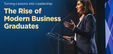 Turning Lessons into Leadership: The Rise of Modern Business Graduates