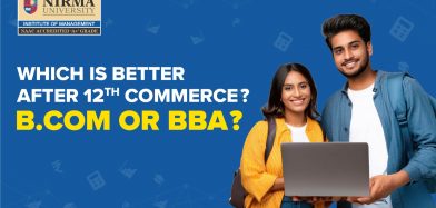 Which Is Better After 12th Commerce: B.Com or BBA? Complete Comparison Guide (2026)