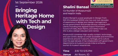 Bringing Heritage Home with Tech and Design: A Talk by Shalini Bansal