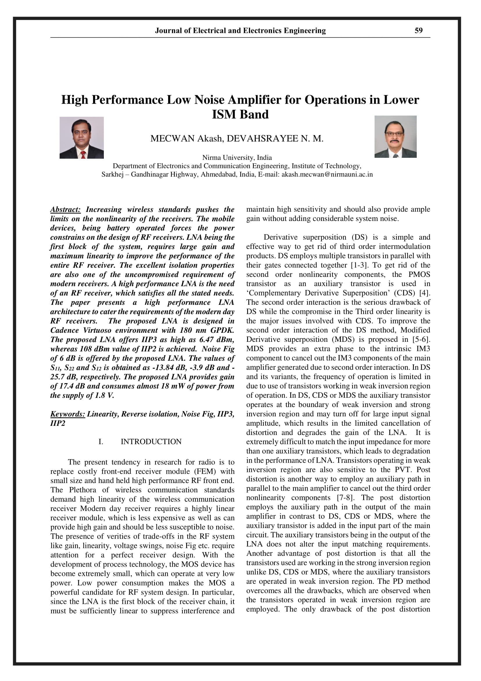 High Performance Low Noise Amplifier for Operations in Lower ISM Band