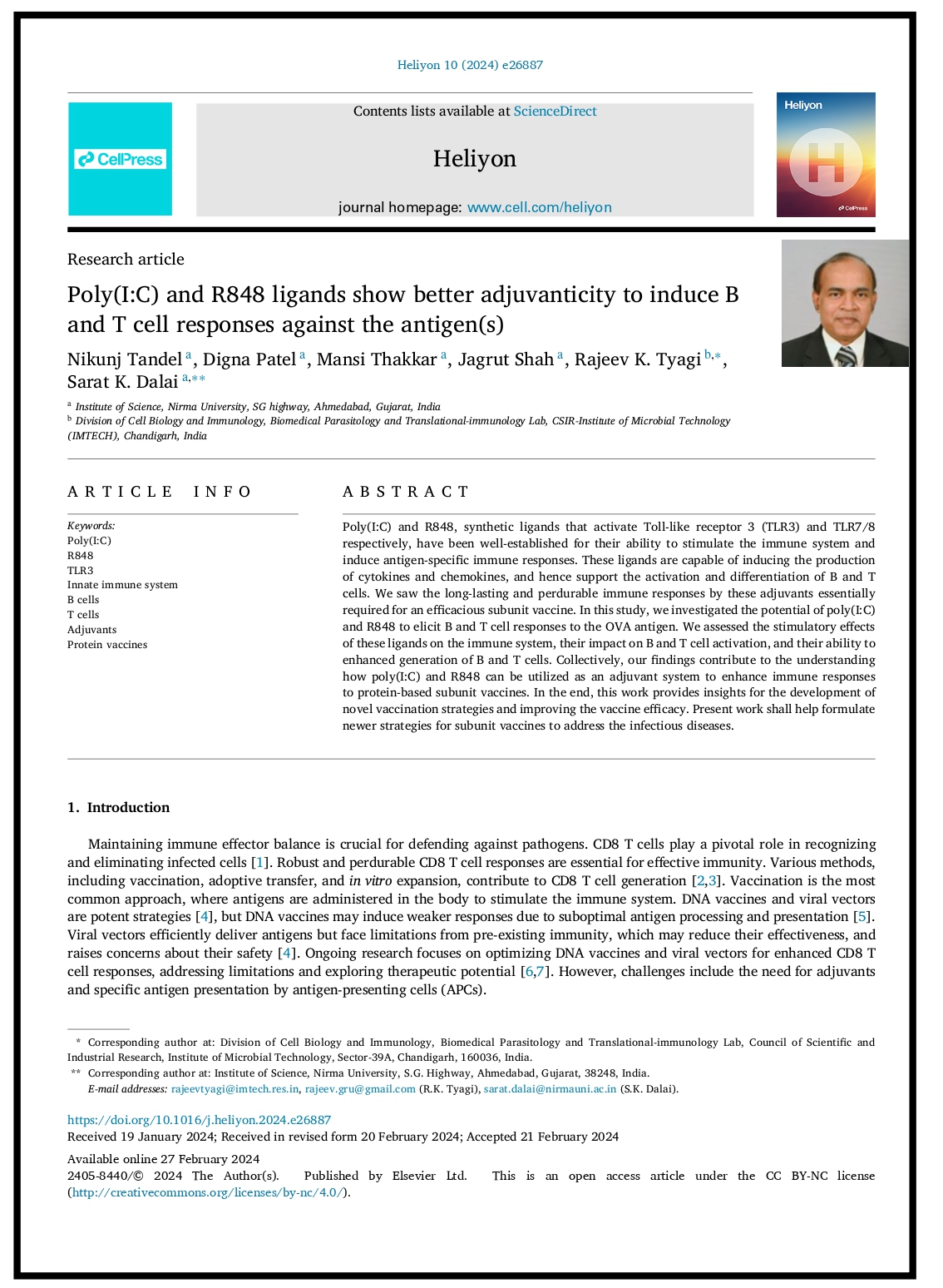 Poly(I:C) and R848 ligands show better adjuvanticity to induce B and T cell responses against the antigen(s)