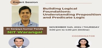 Expert Lecture: Building Logical Foundations: Understanding Proposition and Predicate Logic