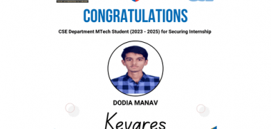 Congratulations to Manav Dodia (MTech Student) on Securing an Internship in Kevares