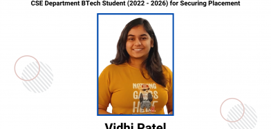 Congratulations to Vidhi Patel (BTech, 2022-26 Batch) on Securing a Placement in Google
