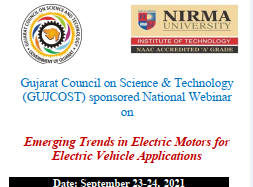 GUJCOST Sponsored National Webinar on ” Emerging Trends in Electric Motors for Electric Vehicle Applications”