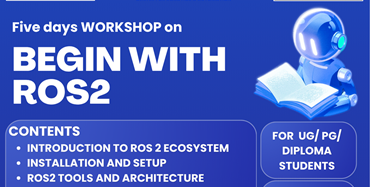 Five-Day Workshop on “Begin with ROS2” at CRA, Nirma University
